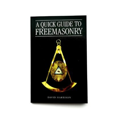 A Quick Guide to Freemasonry