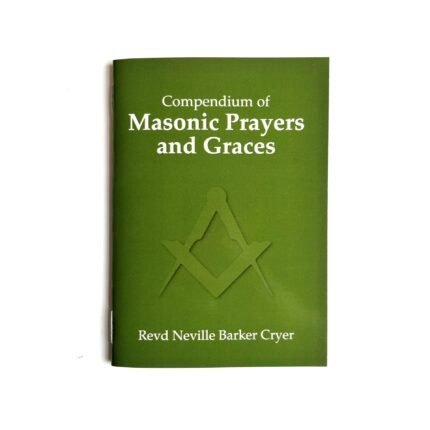 Compendium of Masonic Prayers and Graces