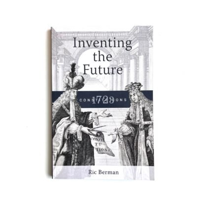 Inventing the Future 1723 Constitutions