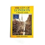 The City of London: A Masonic Guide